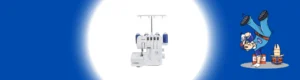 จักรโพ้ง (Overlock) สต๊อกล่าสุด %currentyear% ที่ร้านเควีซี คอมพิวเตอร์ เพื่องานเย็บมืออาชีพ ตะเข็บสวย โพ้ง 3, 4, 5 เส้น พร้อมรับประกันศูนย์